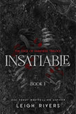 Insatiable: The Edge of Darkness Trilogy by Leigh Rivers – Paperback (ISBN: 9781638935469)