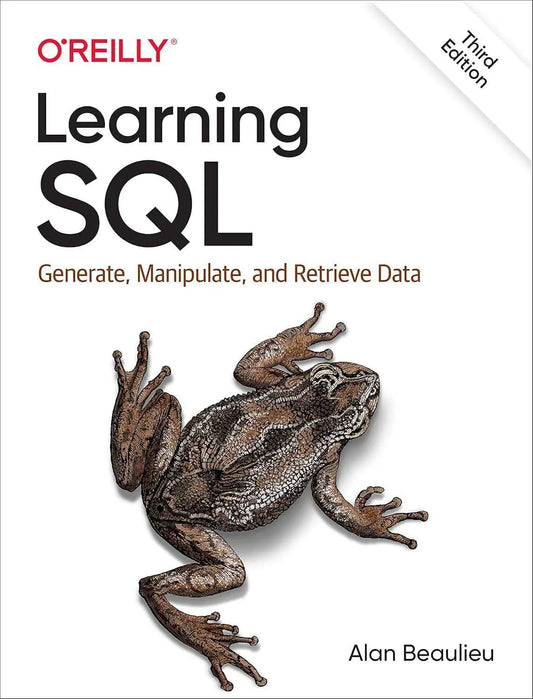 Learning SQL: Generate, Manipulate, and Retrieve Data 3rd Ed |9781492057611|