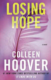 Losing Hope PaperbackÐ  by Colleen Hoover