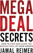 Mega Deal Secrets (Paperback) by Jamal Reimer
