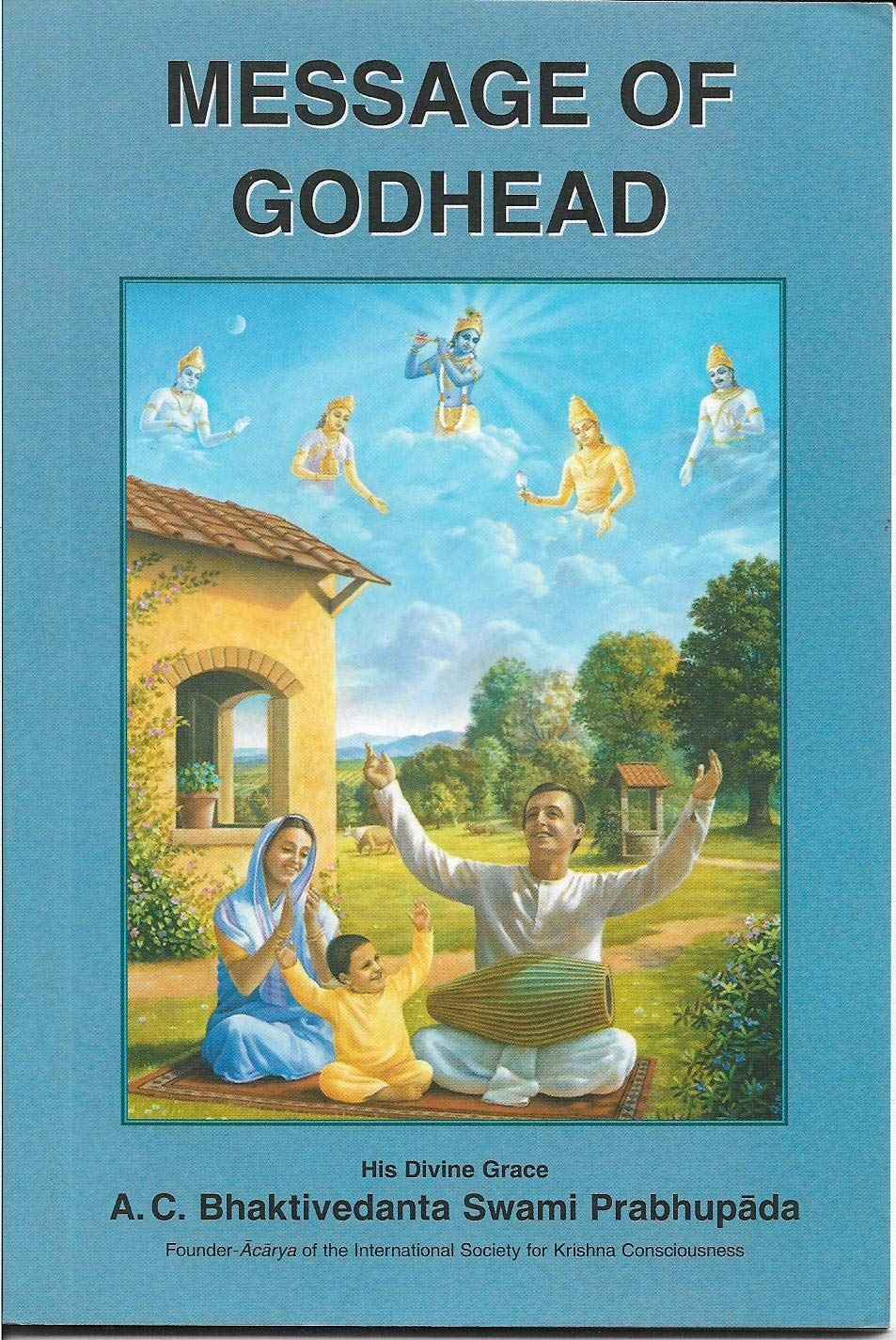 Ancient Spiritual Wisdom – Message of Godhead Swami Prabhupada |9789383095384|