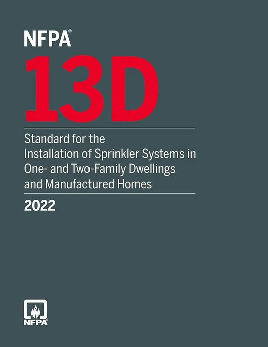 NFPA 13D: Standard for the Installation of Sprinkler Systems in One- and Two-Family Dwellings (2022 Edition) |9781455927821|