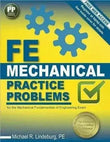 PPI FE Mechanical Practice Problems – Michael R. Lindeburg, PE | 490+ NCEES-Aligned Problems Paperback | 9781591264422