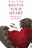 Revive Your Heart: Putting Life in Perspective Nouman Ali Khan Paperback |9781847741011|