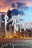 The Right Move (Windy City Series Book 2) (Paperback) by Liz Tomforde