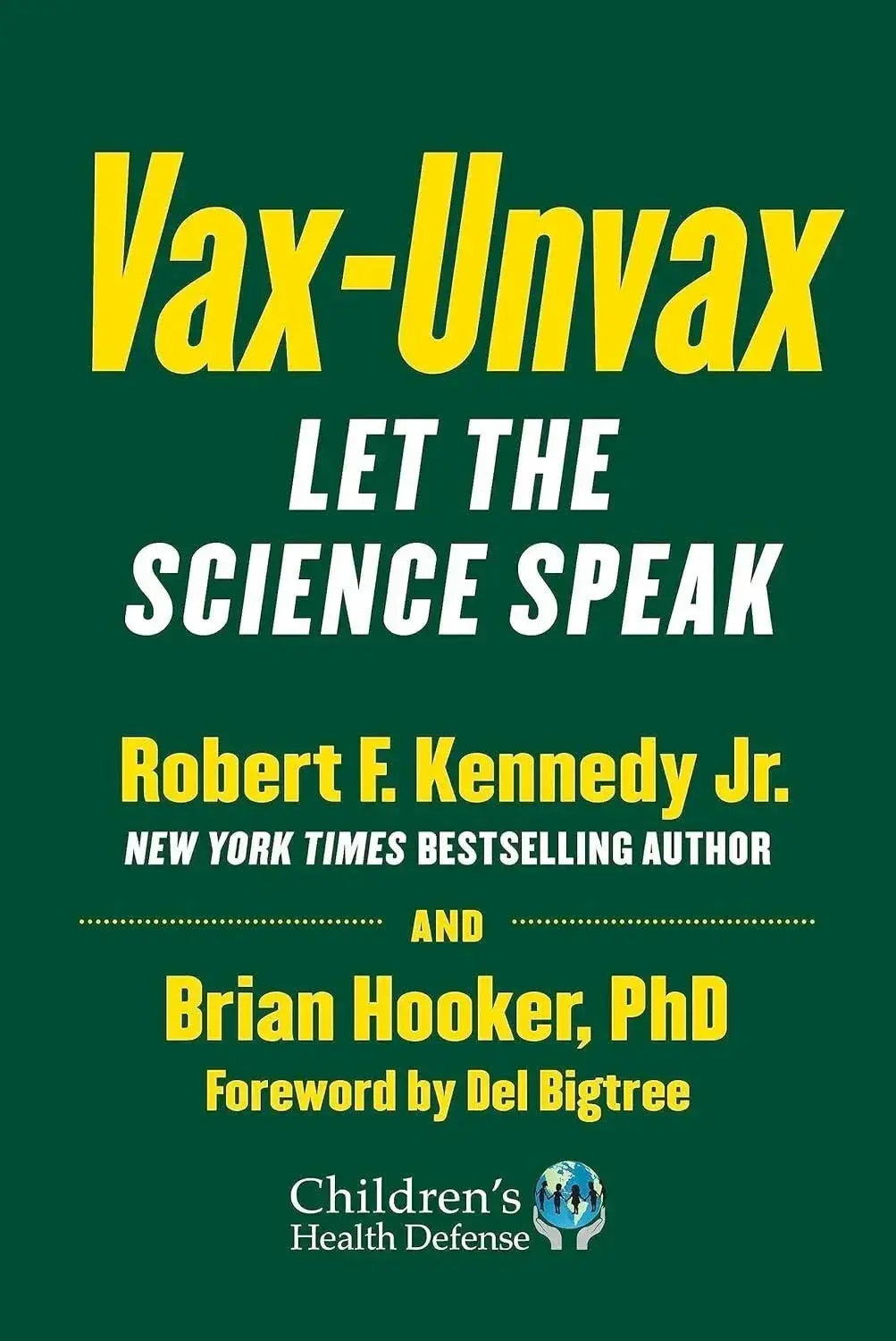 Vax-Unvax: Let the Science Speak PAPERBACK – 29 August 2023 image 1