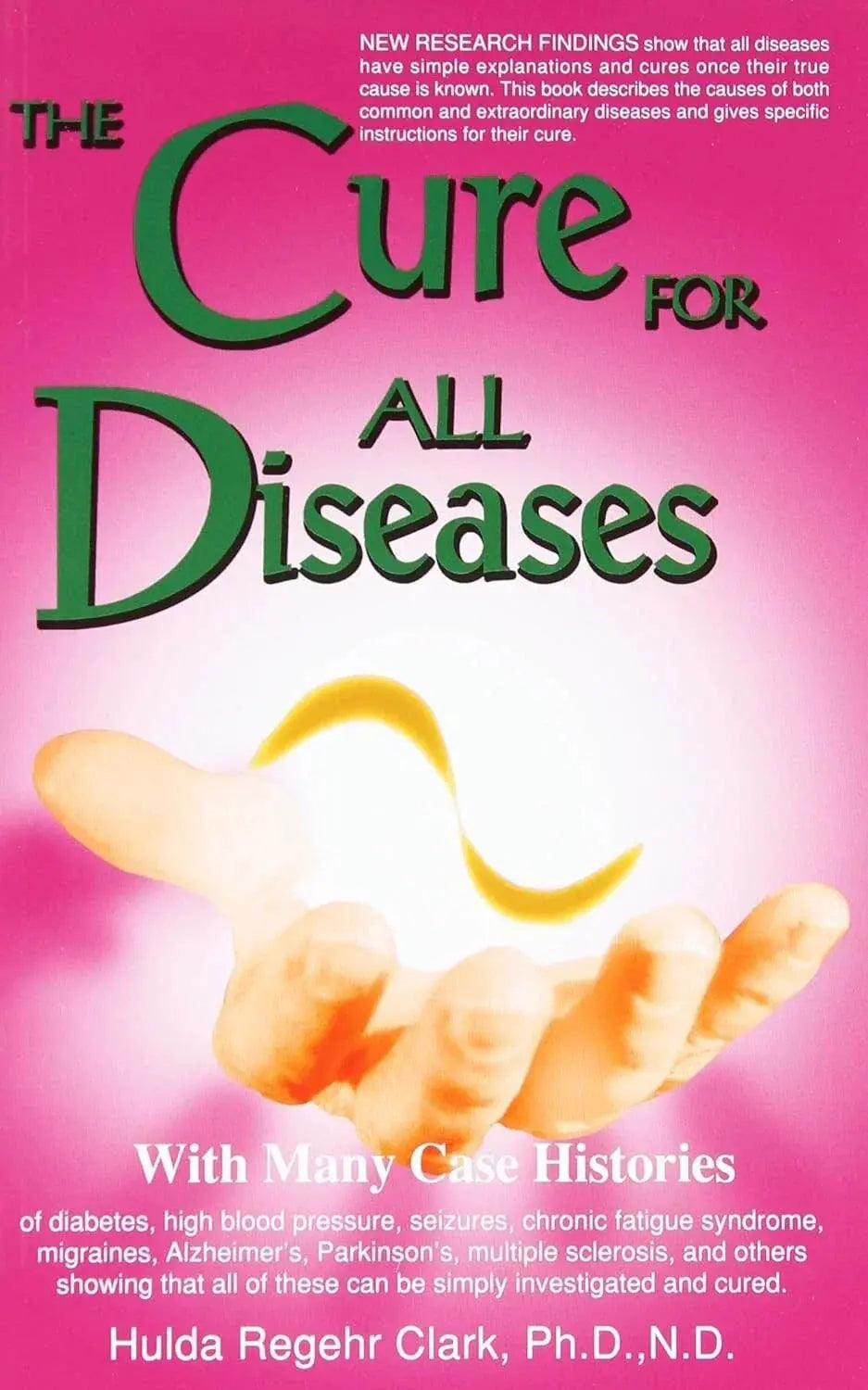 Cure for All Diseases : With Many Case Histories - Paperback image 1
