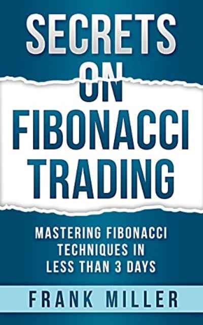 Secrets on Fibonacci Trading (Hardcover)Ð  by Frank Miller