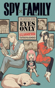 Manga Series Intel – Spy x Family: Official Guide – Eyes Only Paperback |9781974740765|