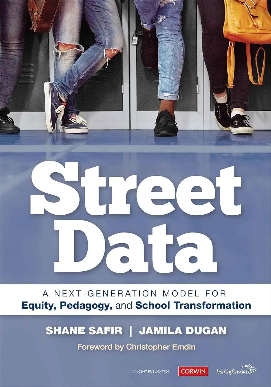 Street Data: A Next-Generation Model for Equity – Shane Safir & Jamila Dugan |9781071812716|