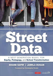 Street Data: A Next-Generation Model for Equity – Shane Safir & Jamila Dugan |9781071812716|