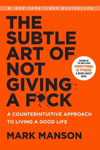 The Subtle Art of Not Giving a F*ck (Paperback)Ð  Mark Mansion