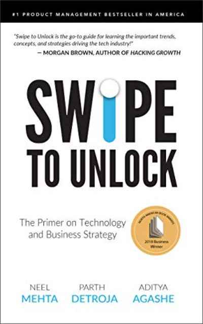 Swipe to Unlock PaperbackÐ  by Neel Mehta