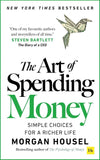 The Art of Spending Money – Morgan Housel Paperback | 9781804091890