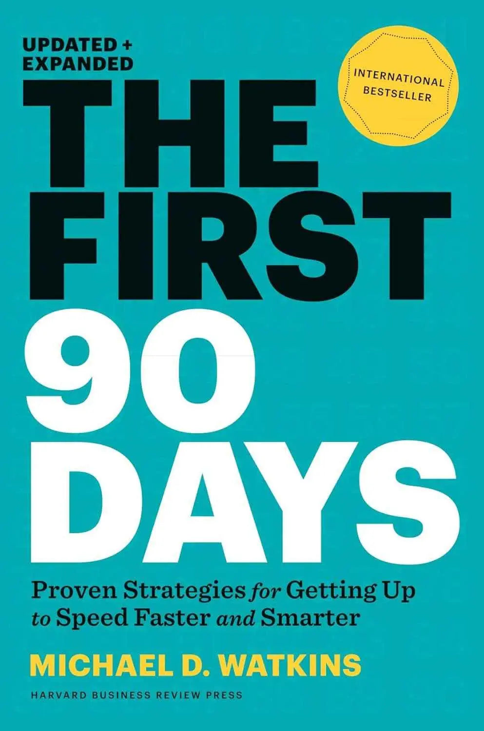 The First 90 Days Paperback |9781422188613|