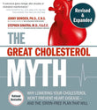 The Great Cholesterol Myth (Revised & Expanded): Why Lowering Cholesterol Won't Prevent Heart Disease | 9781592339334