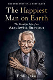 The Happiest Man on Earth Eddie Jaku Hardcover |9780063097681|