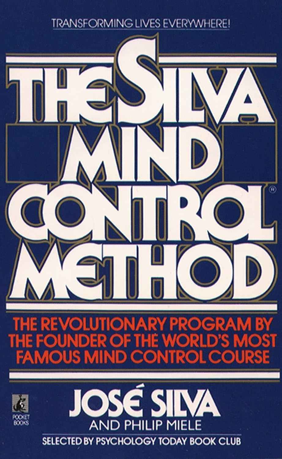 The Silva Mind Control Method by Jose Silva – Mass Market Paperback
