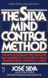 The Silva Mind Control Method by Jose Silva – Mass Market Paperback