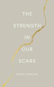 Bianca Sparacino poetry book The Strength In Our Scars 2019 edition