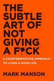 The Subtle Art of Not Giving a F*ck Mark Manson Paperback |9780062457721|