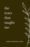 The Tears That Taught Me by Morgan Richard Olivier book cover at Nybookshub