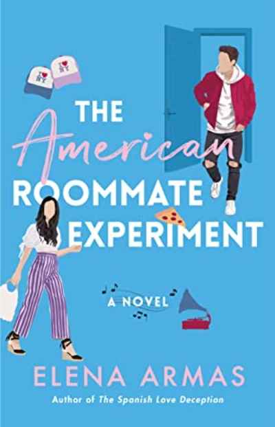 The American Roommate Experiment PaperbackÐ  by Elena Armas