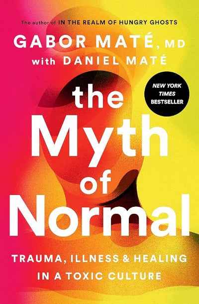 The Myth of Normal (Paperback) by Daniel Mate