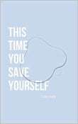 This Time You Save Yourself (Paperback) by Zara Bas