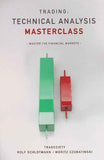 Trading: Technical Analysis Masterclass - Hardcover Ð  by Moritz Czubatinski ,Rolf Schlotmann